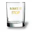 Rocks Glass - Make it Stop
