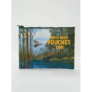 Zipper Pouch - Boys Need Pouches Too