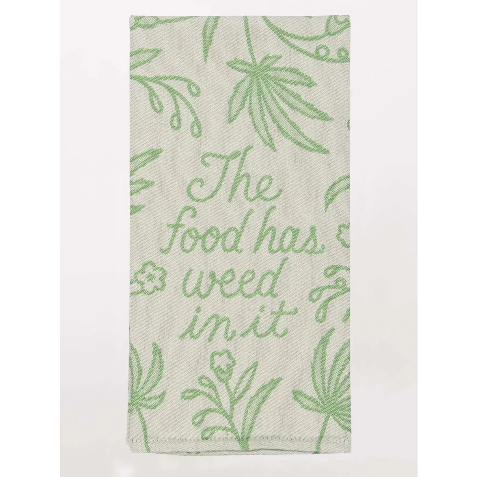 Dish Towel - The Food Has Weed In It