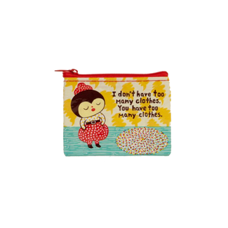 Coin Purse - Too Many Clothes