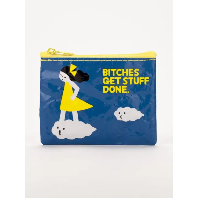 Coin Purse - Bitches Get Stuff Done