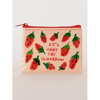 Coin Purse - Its Okay Try Tomorrow