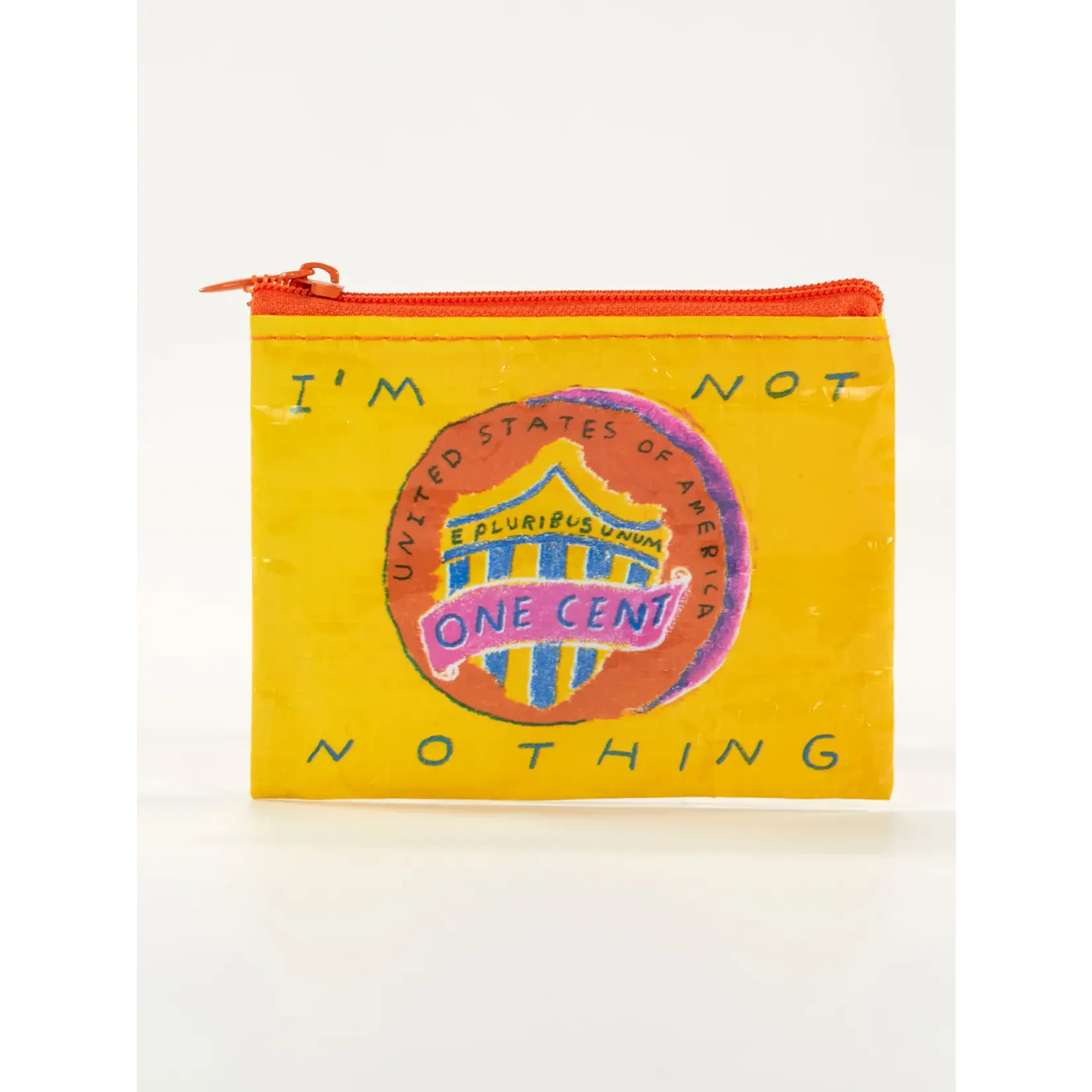Coin Purse - I'm Not Nothing