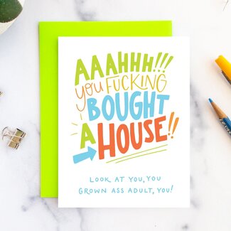 Bought a House Card
