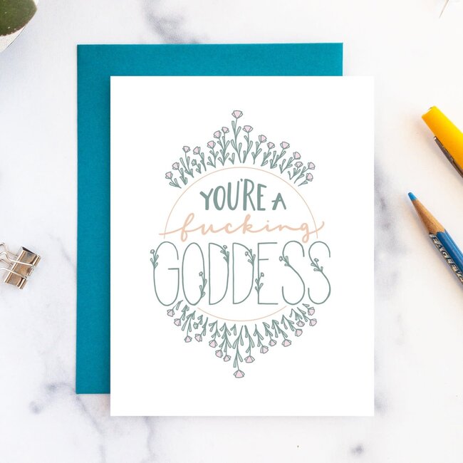 Billie Claire Handmade LLC You're a Fucking Goddess Card