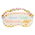 Sleep Mask - Same Shit Different Day