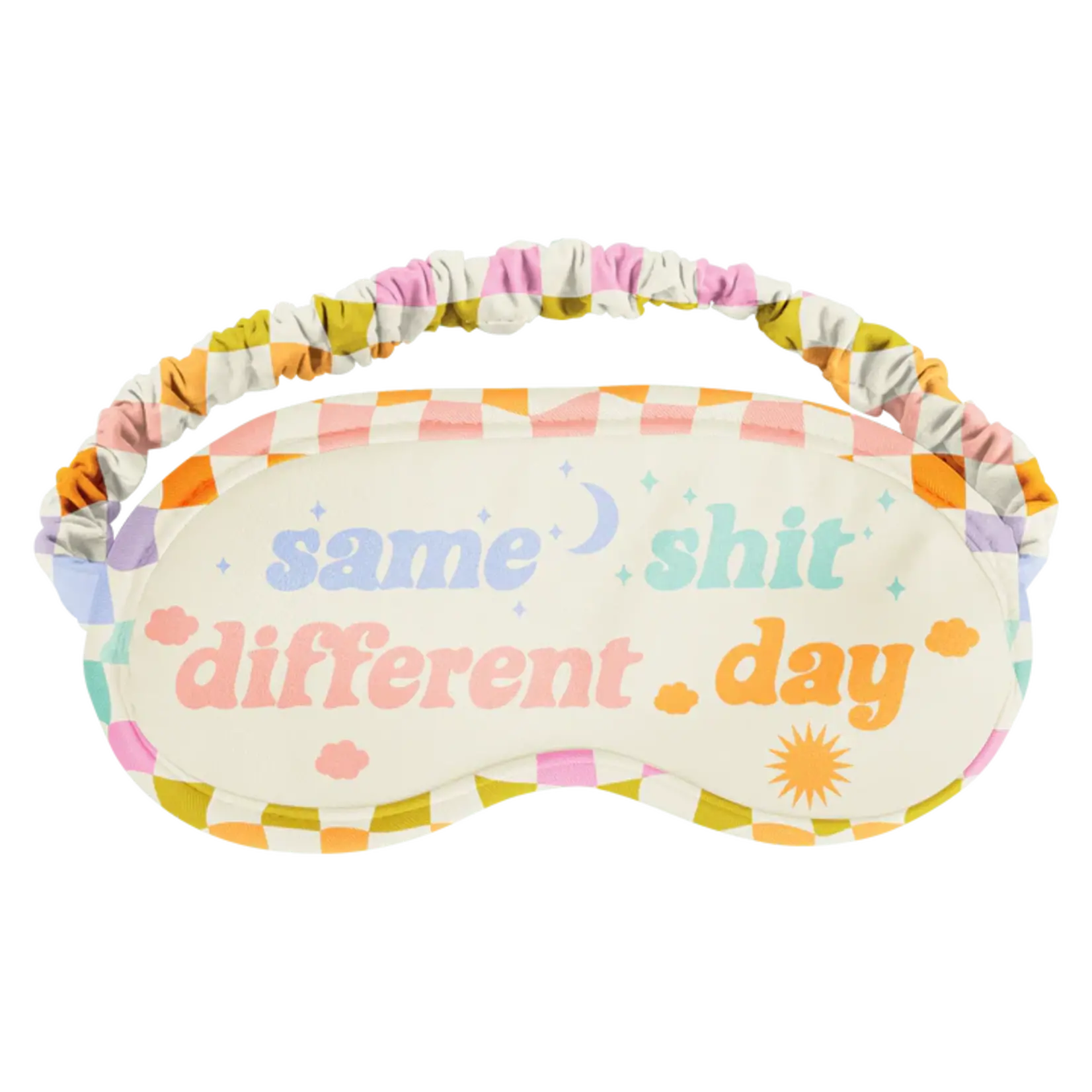 Sleep Mask - Same Shit Different Day