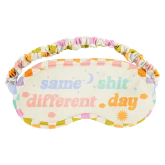 Sleep Mask - Same Shit Different Day