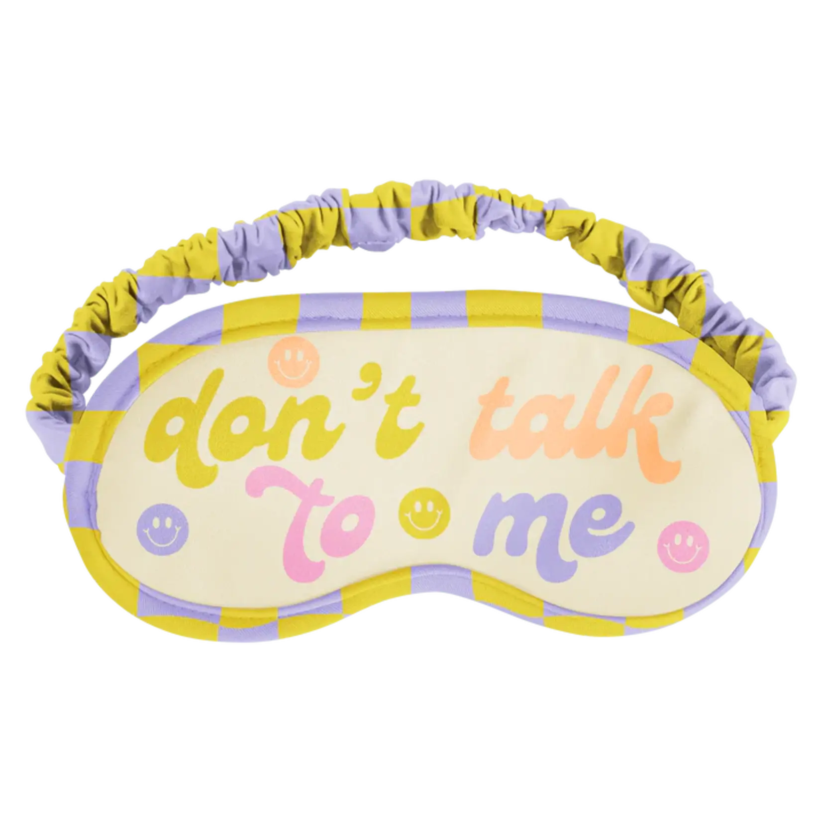 Sleep Mask - Don't Talk To Me