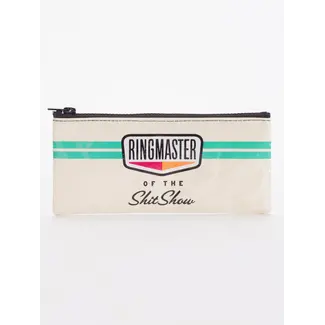 Pencil Pouch - Ringmaster of the Shitshow