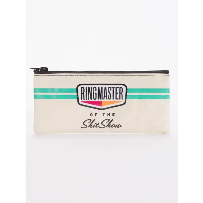 Pencil Pouch - Ringmaster of the Shitshow