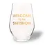 Wine Glass - Welcome to Shitshow