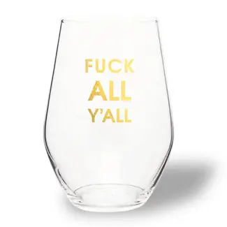 Wine Glass - Fuck All Y'All