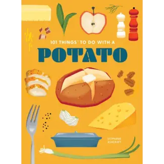 101 Things to Do With: A Potato