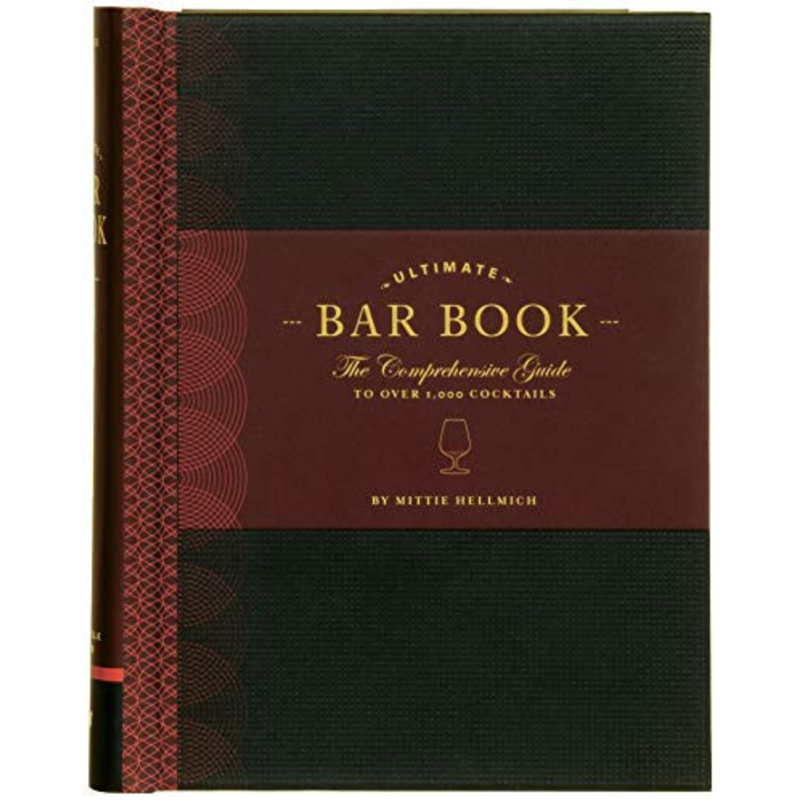 Ultimate Bar Book: The Comprehensive Guide to Over 1,000 Cocktails