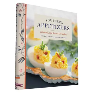 Southern Appetizers: 60 Delectables for Gracious Get-Togethers