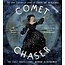 Comet Chaser: The True Cinderella Story of Caroline Herschel, the First Professional Woman Astronomer
