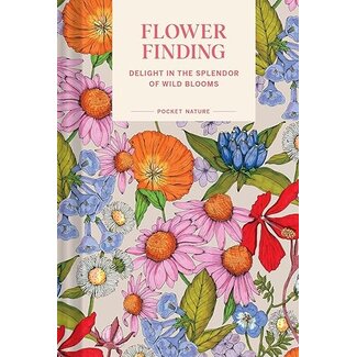Pocket Nature: Flower Finding: Delight in the Splendor of Wild Blooms