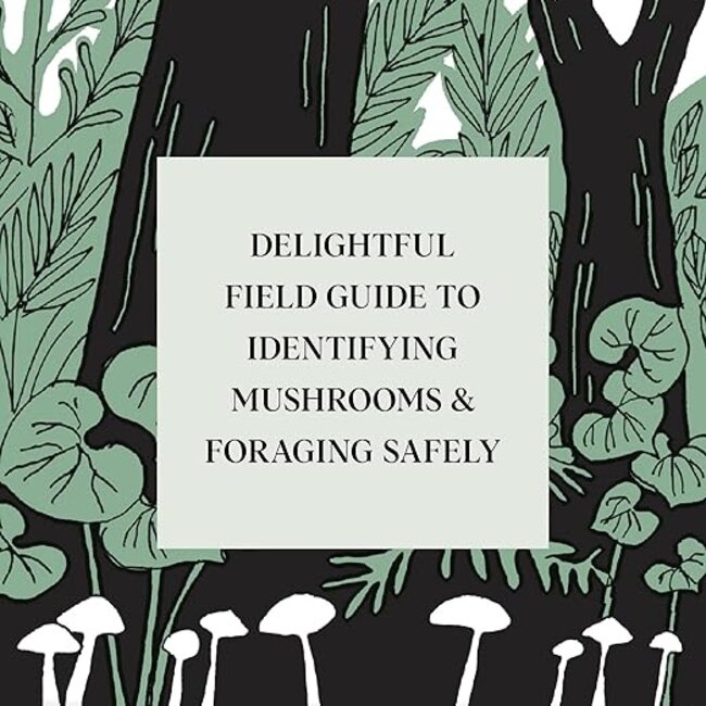 Pocket Nature: Mushroom Hunting: Forage for Fungi and Connect with the Earth