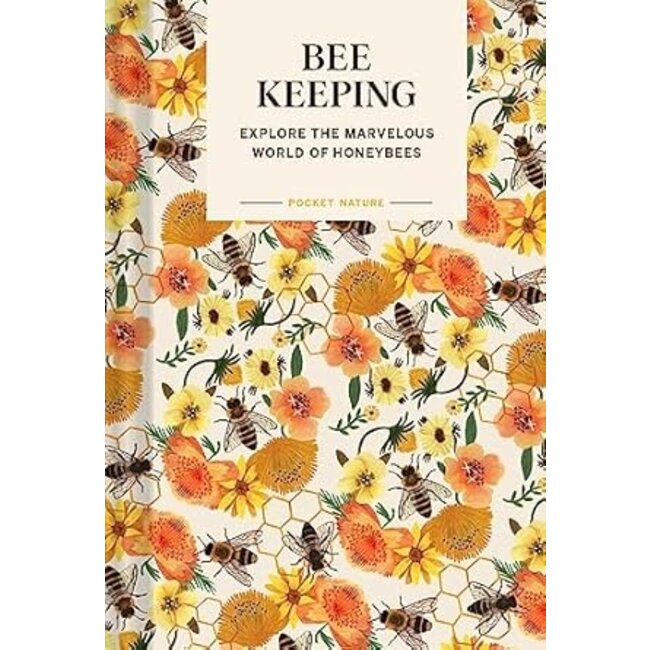 Pocket Nature: Beekeeping: Explore the Marvelous World of Honeybees