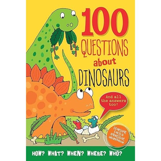 100 Questions About Dinosaurs