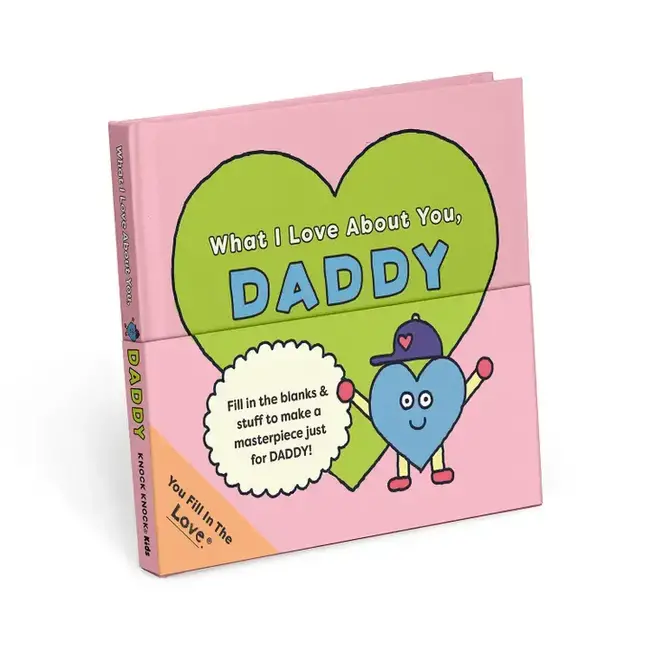 What I Love About Daddy Book