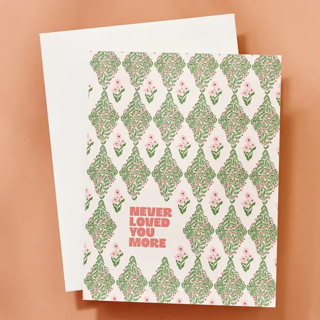 One & Only Paper Never Loved You More Card