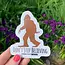 Moonlight Makers Don't Stop Believing Sticker