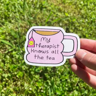 Aviate Press My Therapist Knows All the Tea Sticker