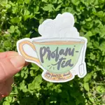 Billie Claire Handmade LLC Profani-Tea Sticker