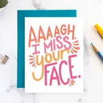 Billie Claire Handmade LLC Miss Your Face Card