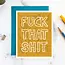 Billie Claire Handmade LLC Fuck That Shit Card