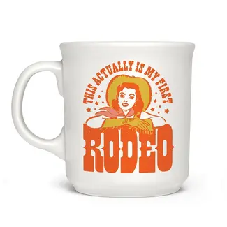 This Actually Is My First Rodeo Mug