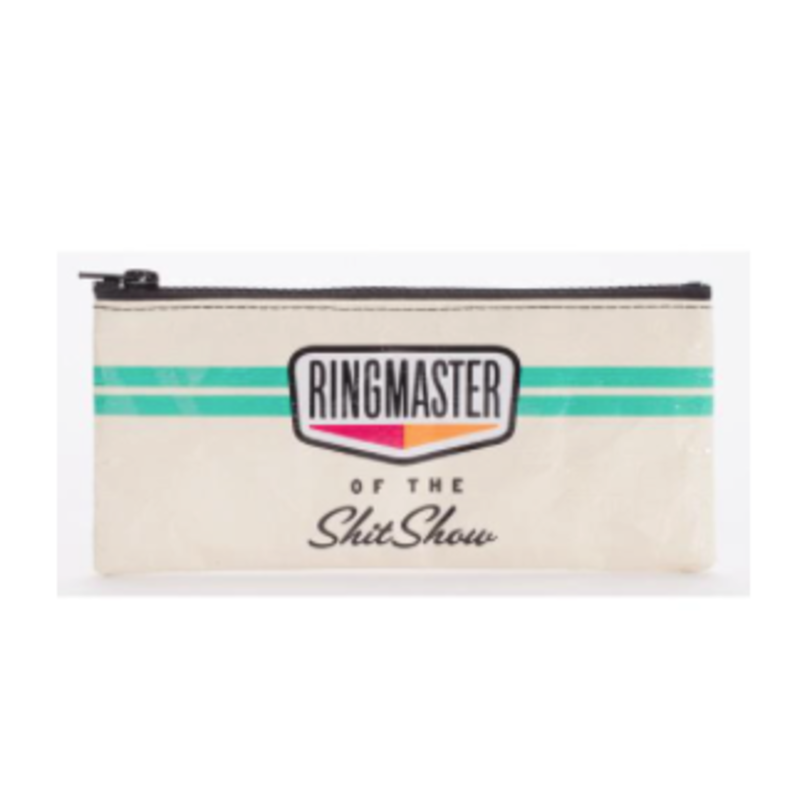 Blue Q Pencil Pouch - Ringmaster of the Shitshow