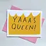 Aviate Press Yas Queen Card