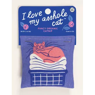Catnip Toy - I Love My Asshole Cat