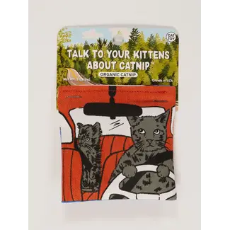 Catnip Toy - Talk to Your Kittens About Catnip