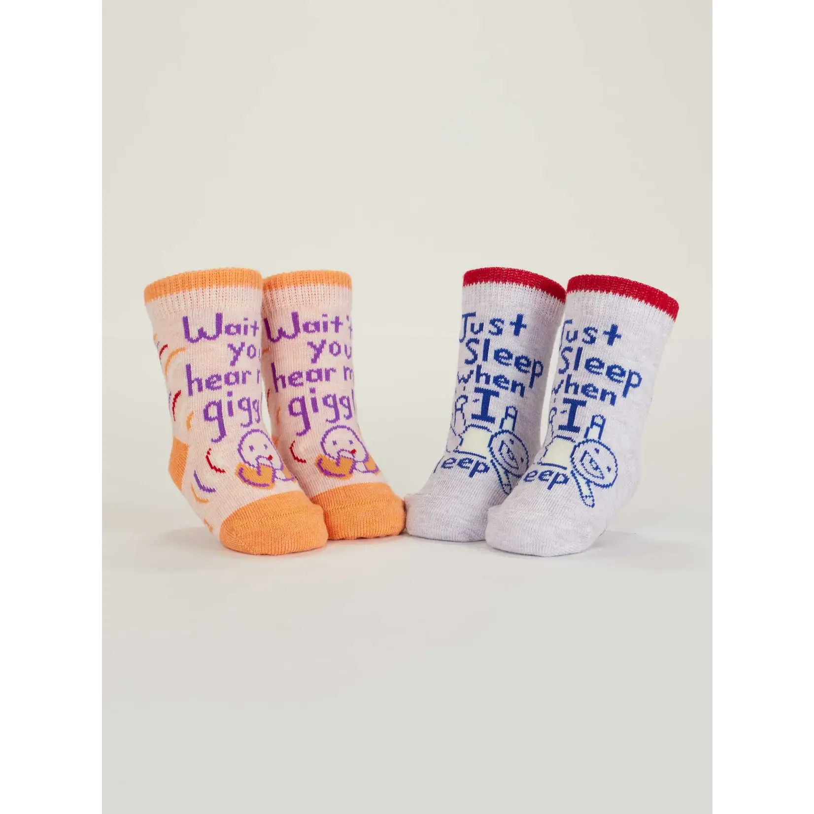 Baby Socks - Wait 'til You Hear Me Giggle./ Just Sleep When I Sleep. Lol.