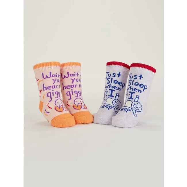 Baby Socks - Wait 'til You Hear Me Giggle./ Just Sleep When I Sleep. Lol.