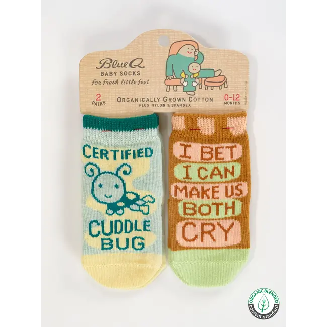 Baby Socks - Certified Cuddle Bug/I Bet I Can Make Us Both Cry