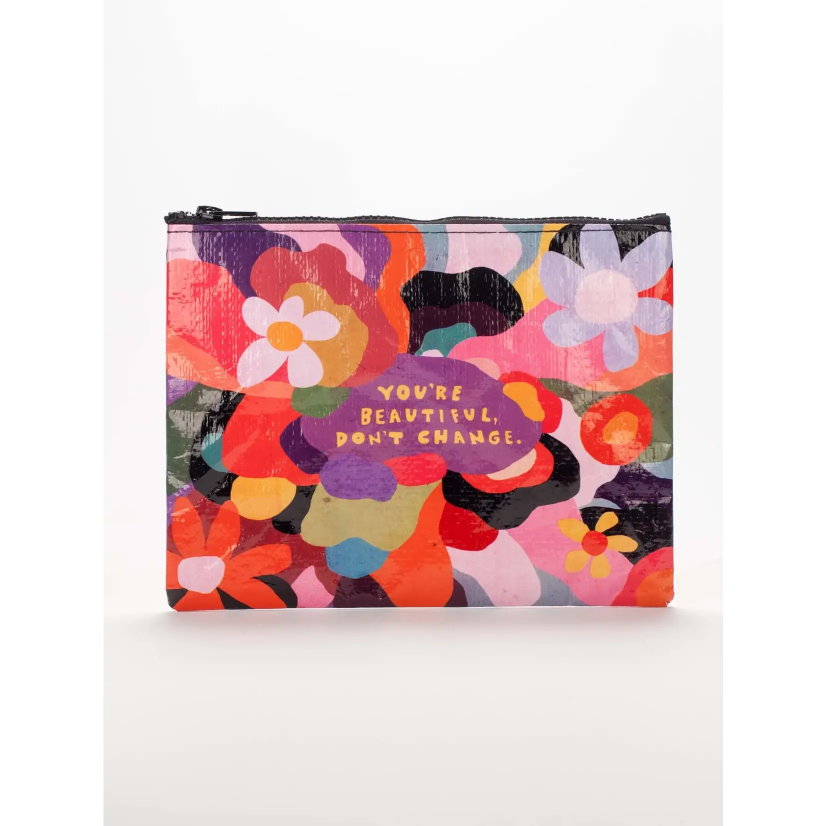 Zipper Pouch - You're Beautiful, Don't Change
