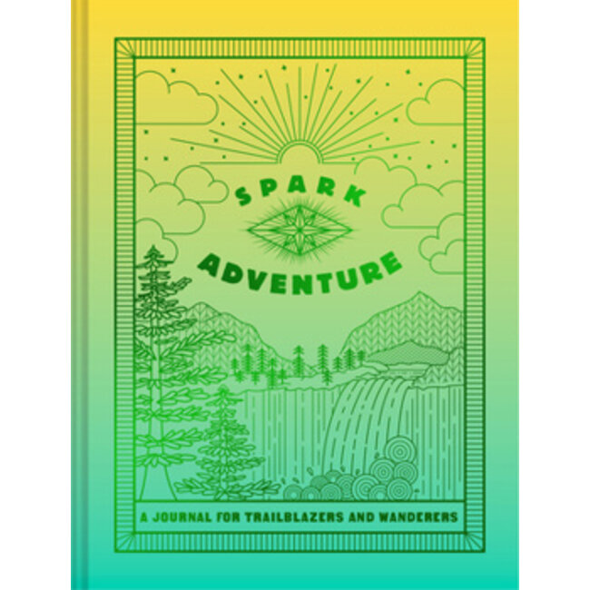 Spark Adventure Journal: A Journal for Trailblazers and Wanderers
