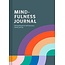 Mindfulness Journal: Writing Rituals for Self-Discovery, Clarity, and Joy