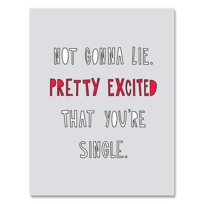 Excited You're Single Card