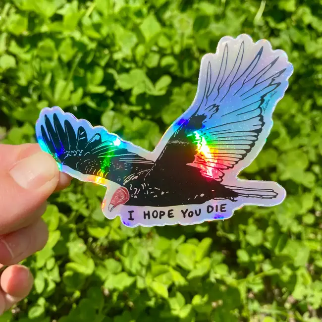 Billie Claire Handmade LLC I Hope You Die Turkey Vulture Sticker