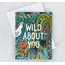 Wild About You Card