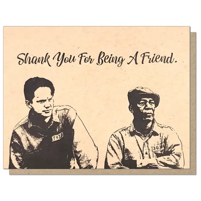 Guttersnipe Press Shank You for Being a Friend Card
