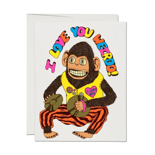 I Love You Weirdo Card