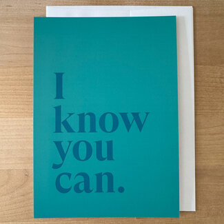yellowDog : creative ITYSK I Know You Can Card
