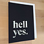yellowDog : creative ITYSK Hell Yes Card